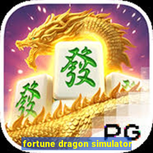 fortune dragon simulator